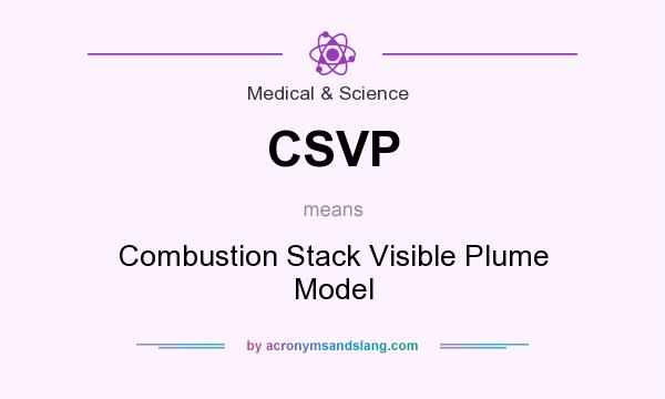 What does CSVP mean? It stands for Combustion Stack Visible Plume Model