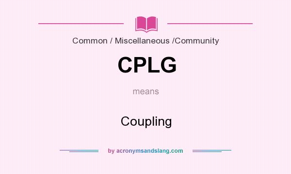 What does CPLG mean? It stands for Coupling
