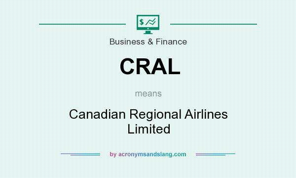 What does CRAL mean? It stands for Canadian Regional Airlines Limited