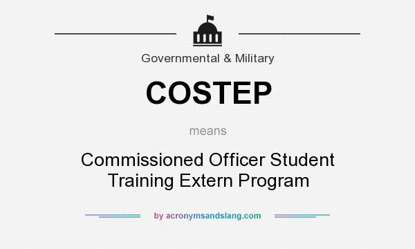 What does COSTEP mean? It stands for Commissioned Officer Student Training Extern Program