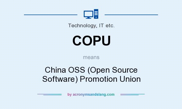 What does COPU mean? It stands for China OSS (Open Source Software) Promotion Union