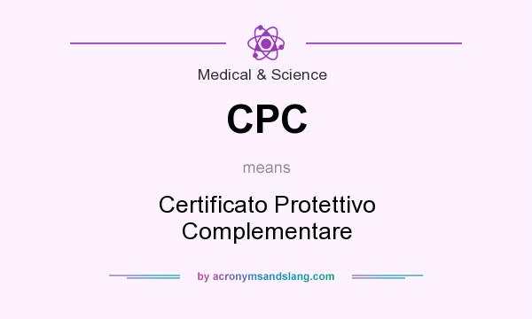 What does CPC mean? It stands for Certificato Protettivo Complementare