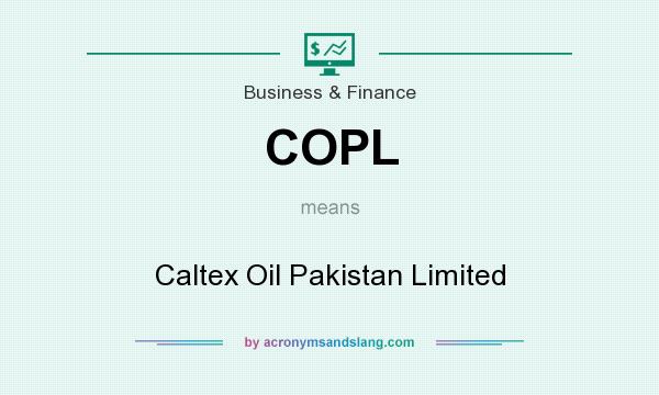What does COPL mean? It stands for Caltex Oil Pakistan Limited