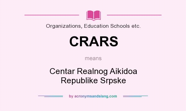 What does CRARS mean? It stands for Centar Realnog Aikidoa Republike Srpske