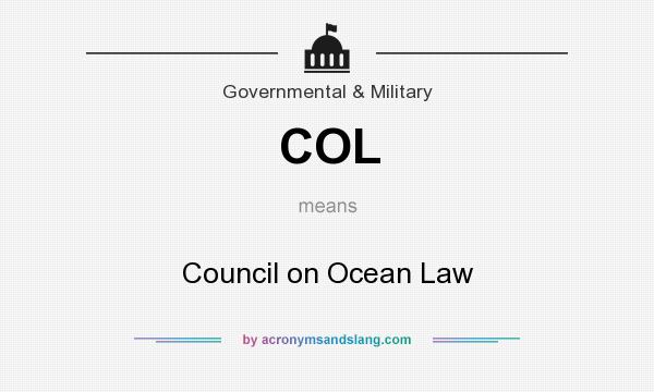 What does COL mean? It stands for Council on Ocean Law