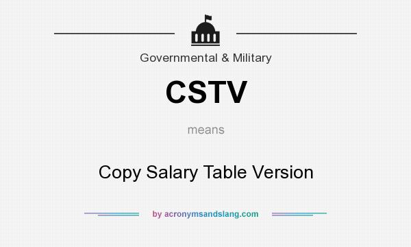 What does CSTV mean? It stands for Copy Salary Table Version