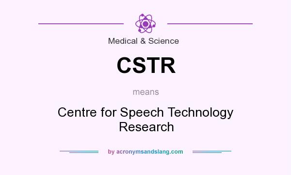 What does CSTR mean? It stands for Centre for Speech Technology Research