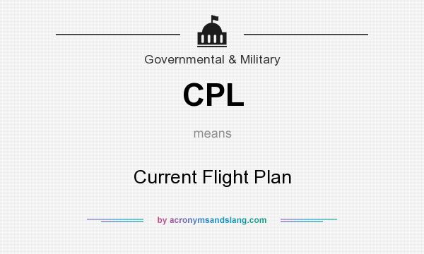 What does CPL mean? It stands for Current Flight Plan