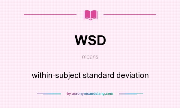 What does WSD mean? It stands for within-subject standard deviation