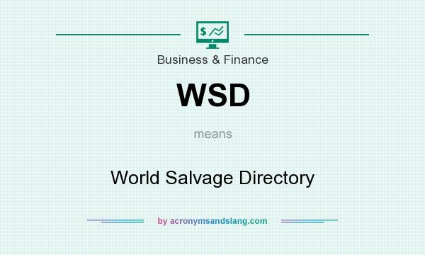 What does WSD mean? It stands for World Salvage Directory