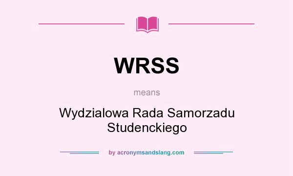 What does WRSS mean? It stands for Wydzialowa Rada Samorzadu Studenckiego