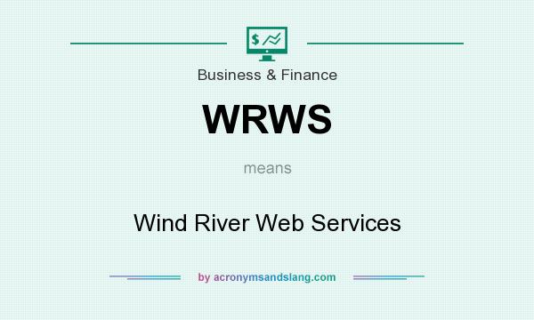 What does WRWS mean? It stands for Wind River Web Services