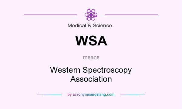 What does WSA mean? It stands for Western Spectroscopy Association