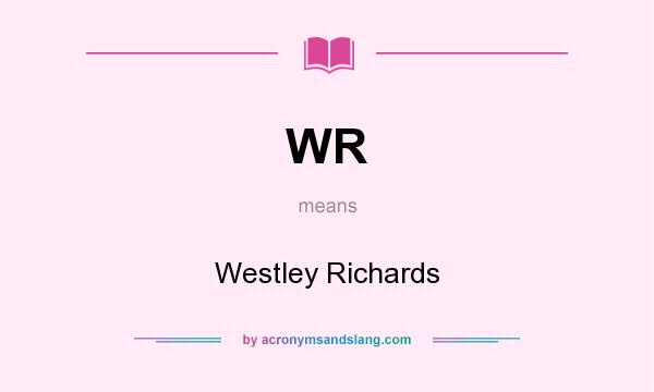 What does WR mean? It stands for Westley Richards