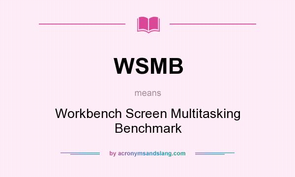 What does WSMB mean? It stands for Workbench Screen Multitasking Benchmark