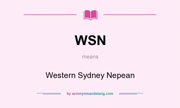 What does WSN mean? It stands for Western Sydney Nepean