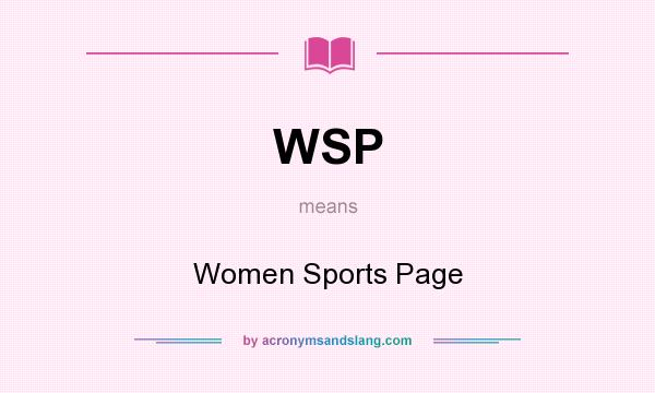 What does WSP mean? It stands for Women Sports Page