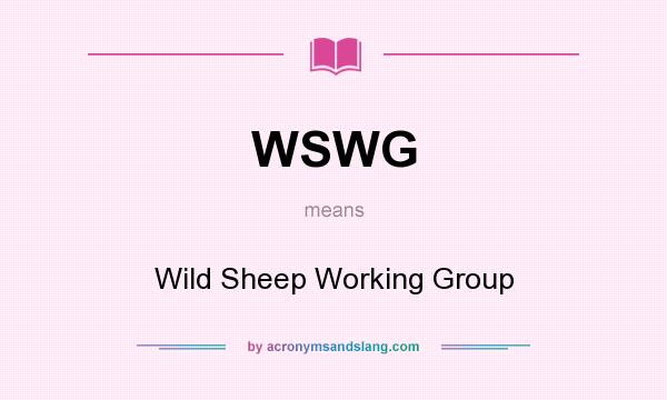 What does WSWG mean? It stands for Wild Sheep Working Group