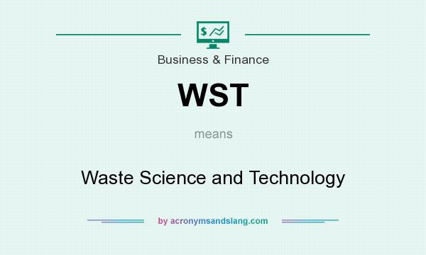 WST Waste Science And Technology In Computing IT By 