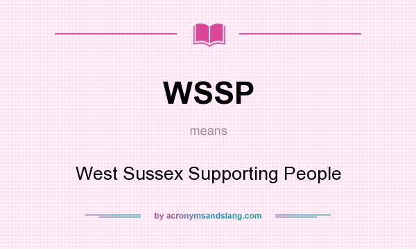 What does WSSP mean? It stands for West Sussex Supporting People