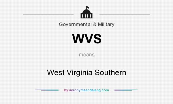 What does WVS mean? It stands for West Virginia Southern