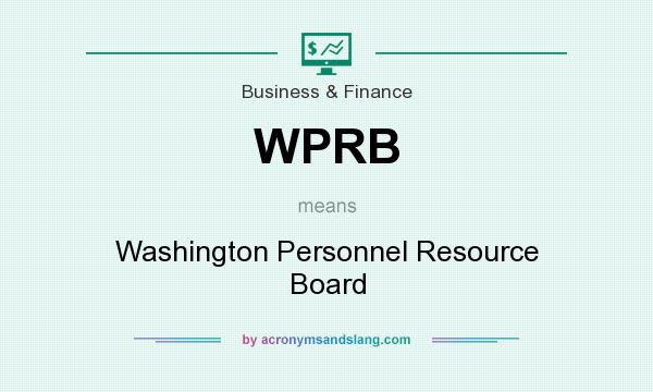 What does WPRB mean? It stands for Washington Personnel Resource Board