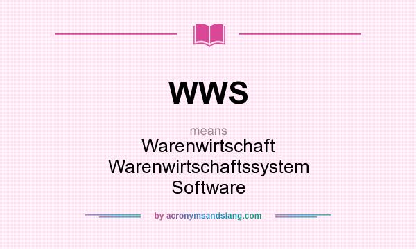 What does WWS mean? It stands for Warenwirtschaft Warenwirtschaftssystem Software