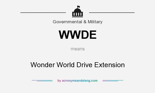 What does WWDE mean? It stands for Wonder World Drive Extension