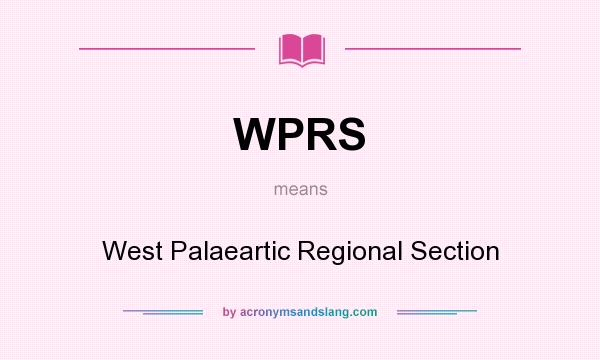 What does WPRS mean? It stands for West Palaeartic Regional Section