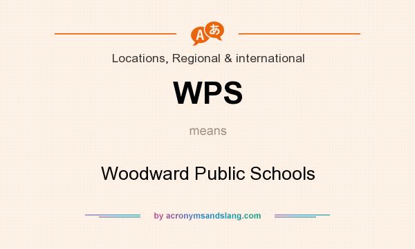 What does WPS mean? It stands for Woodward Public Schools