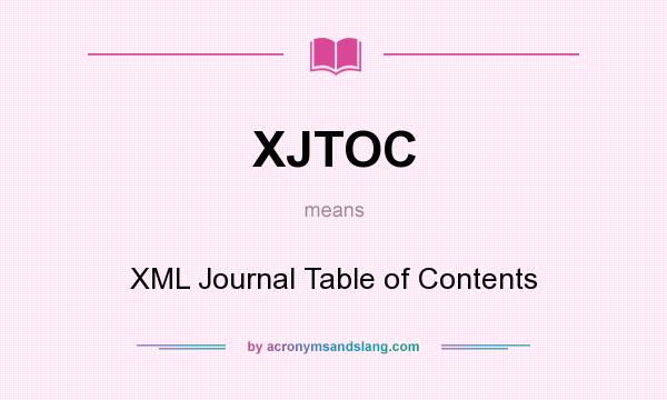 What does XJTOC mean? It stands for XML Journal Table of Contents