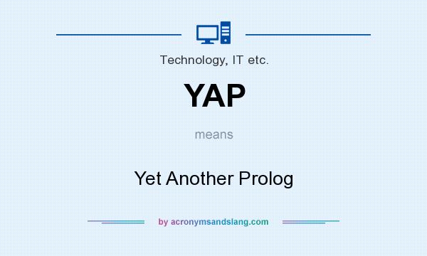 What does YAP mean? It stands for Yet Another Prolog