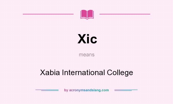 What does Xic mean? It stands for Xabia International College