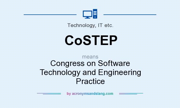 What does CoSTEP mean? It stands for Congress on Software Technology and Engineering Practice