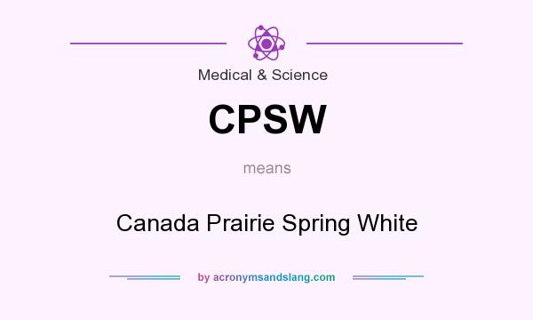 What does CPSW mean? It stands for Canada Prairie Spring White