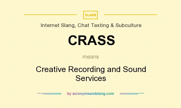 What does CRASS mean? It stands for Creative Recording and Sound Services