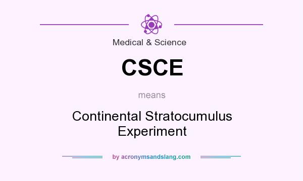 What does CSCE mean? It stands for Continental Stratocumulus Experiment