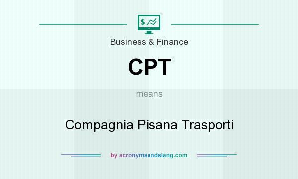 What does CPT mean? It stands for Compagnia Pisana Trasporti