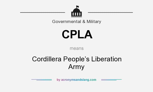 What does CPLA mean? It stands for Cordillera People’s Liberation Army