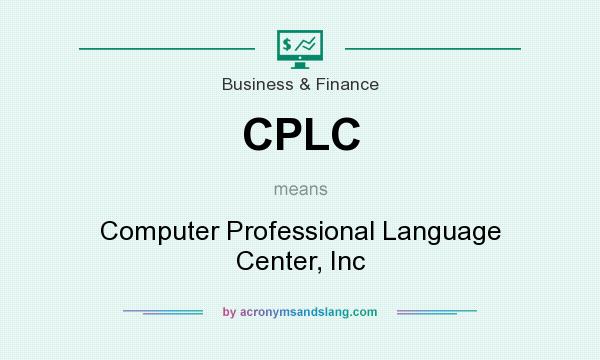 What does CPLC mean? It stands for Computer Professional Language Center, Inc