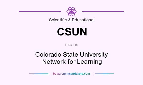 What does CSUN mean? It stands for Colorado State University Network for Learning