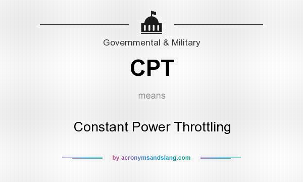 What does CPT mean? It stands for Constant Power Throttling
