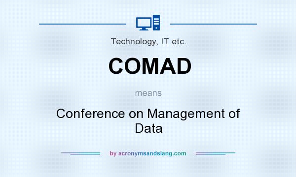 What does COMAD mean? It stands for Conference on Management of Data
