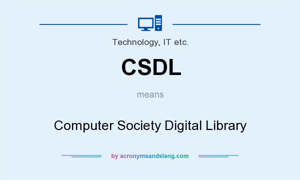 What does CSDL mean? It stands for Computer Society Digital Library