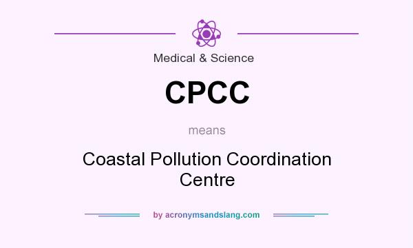 What does CPCC mean? It stands for Coastal Pollution Coordination Centre