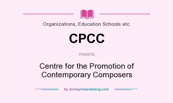 What does CPCC mean? It stands for Centre for the Promotion of Contemporary Composers