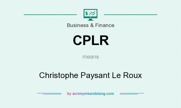 What does CPLR mean? It stands for Christophe Paysant Le Roux