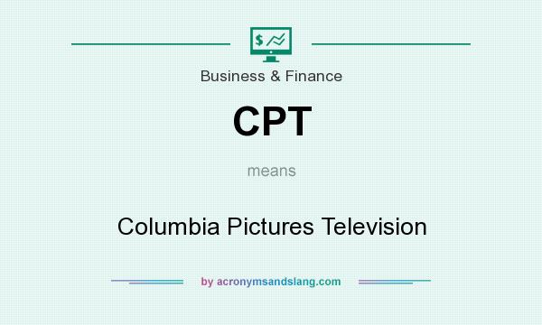 What does CPT mean? It stands for Columbia Pictures Television