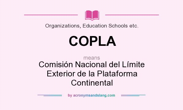 What does COPLA mean? It stands for Comisión Nacional del Límite Exterior de la Plataforma Continental