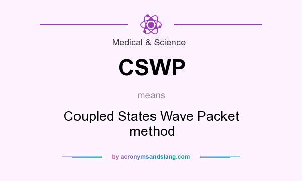 What does CSWP mean? It stands for Coupled States Wave Packet method